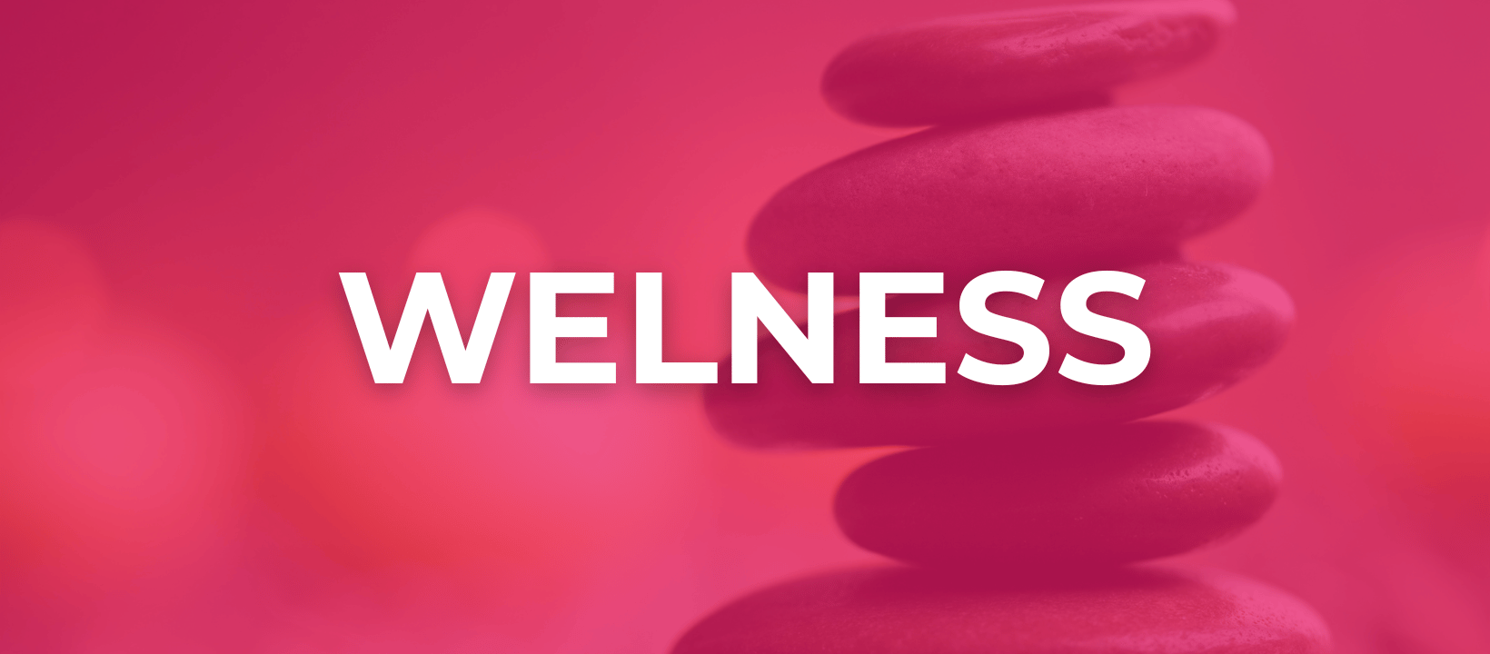 Wellness Wellness